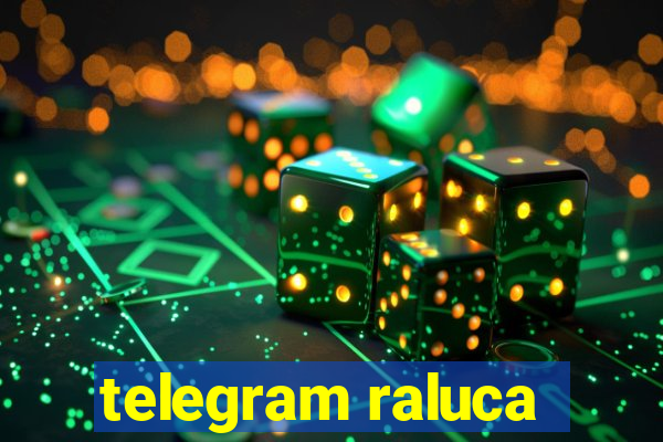 telegram raluca